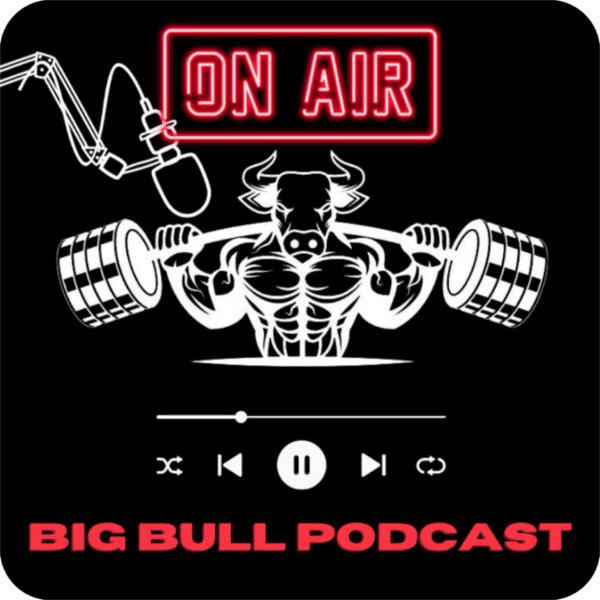 Big Bull Podcast