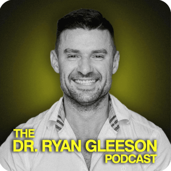The Dr. Ryan Gleeson Podcast